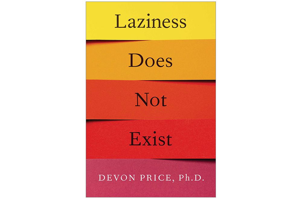 Cover image of the book "Laziness Does Not Exist" by Devon Price, PhD
