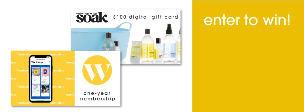 "Enter to win" promo for one-year Workshop membership and Soak $100 digital gift card